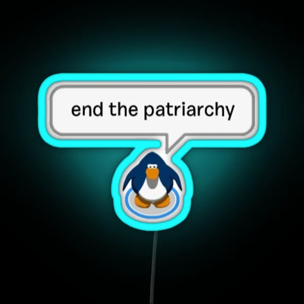 End The Patriarchy Club Penguin RGB Neon Sign