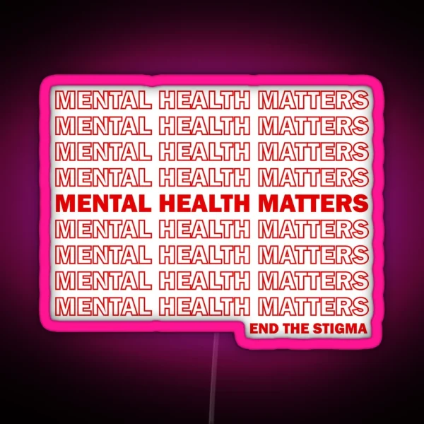End The Stigma RGB Neon Sign
