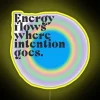 Vibrant RGB Neon Sign Encourages Positive Energy and Intention Flow