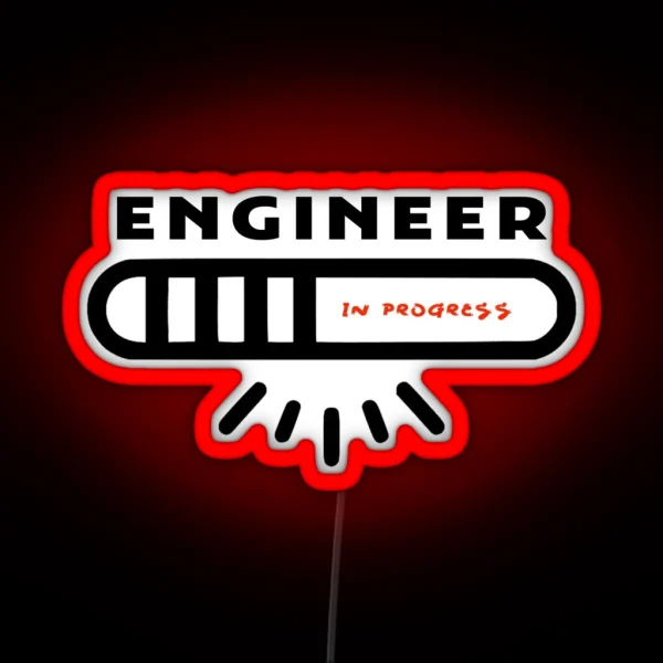 ENGINEER IN PROGRESS RGB Neon Sign