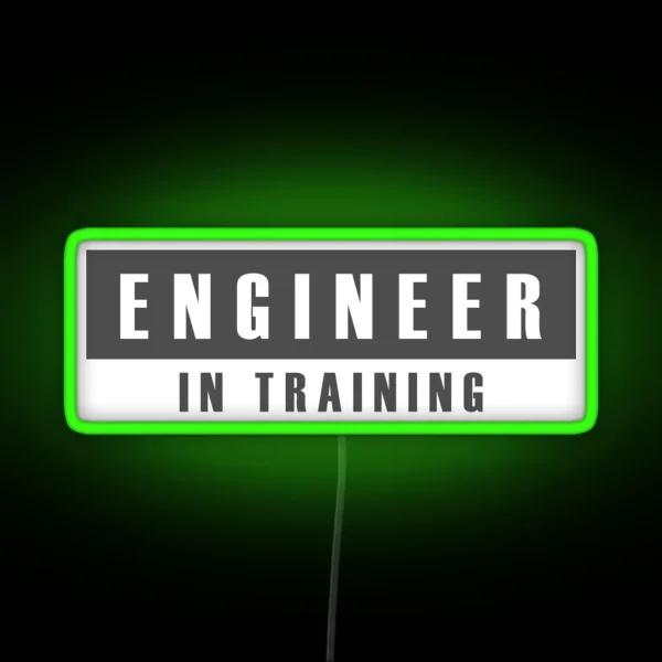 Engineer In Training RGB Neon Sign