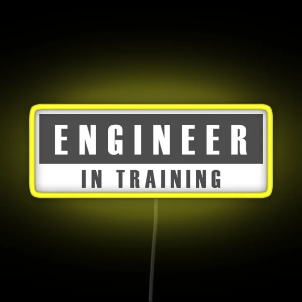 Engineer In Training RGB Neon Sign