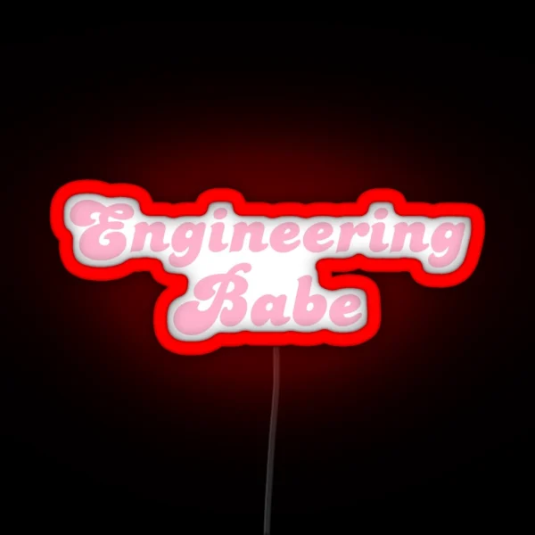 Engineering Babe RGB Neon Sign