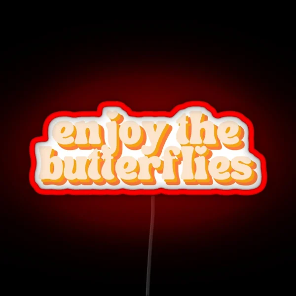 Enjoy The Butterflies Daniel Ricciardo Quote RGB Neon Sign
