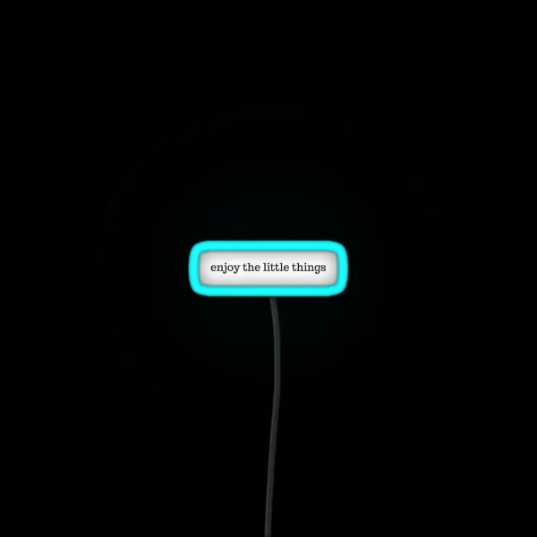 Enjoy The Little Things RGB Neon Sign