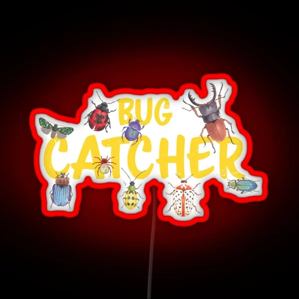 Entomology Bug Catcher Entomology Insect Bug Entomology Design Bug Future Entomologist Insect Gift RGB Neon Sign