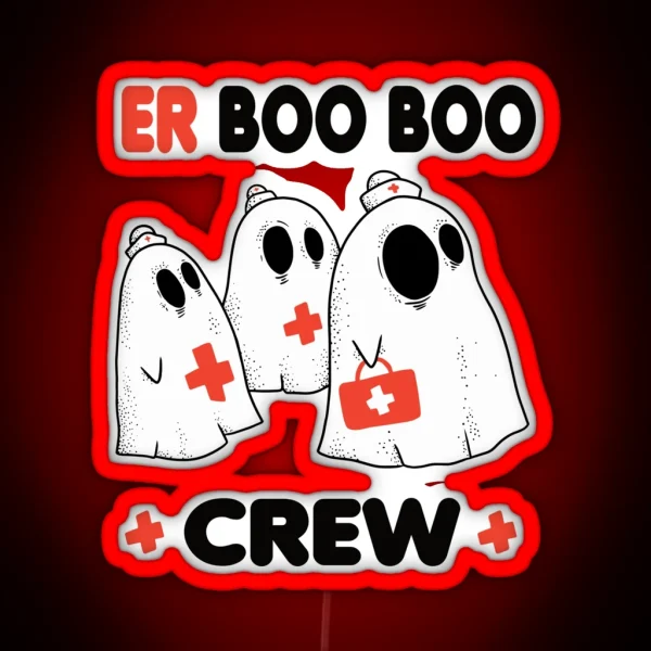 ER Boo Boo Crew Ghost Nurse Doctor RGB Neon Sign