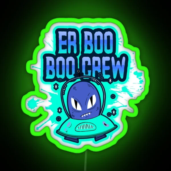 Er Boo Boo Crew RGB Neon Sign