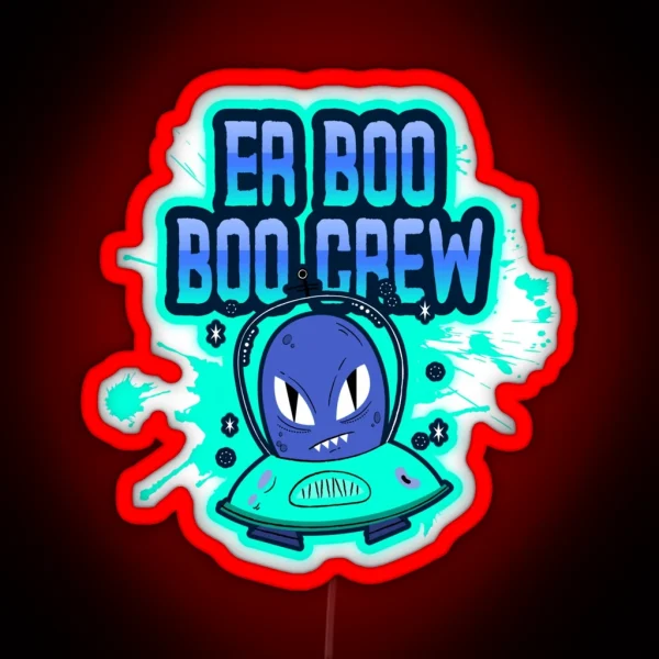 Er Boo Boo Crew RGB Neon Sign