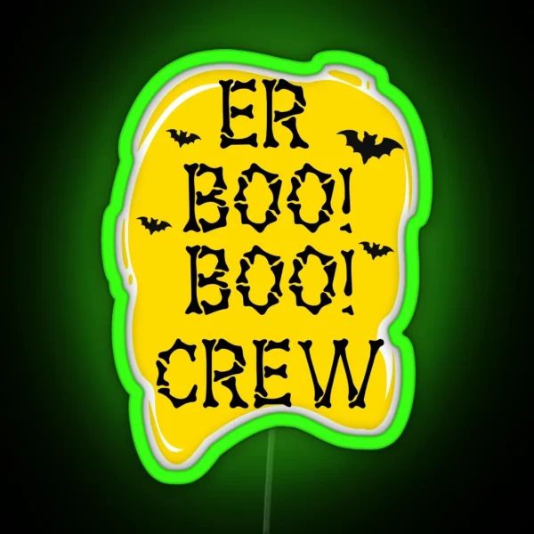 Er Boo Boo Crew RGB Neon Sign