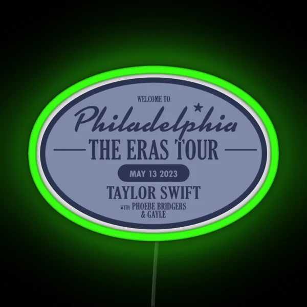 Eras Tour Philadelphia Night 2 May 13 RGB Neon Sign