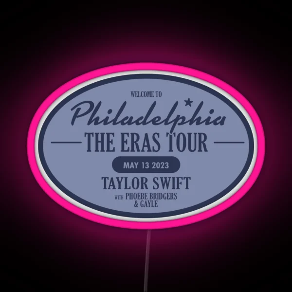 Eras Tour Philadelphia Night 2 May 13 RGB Neon Sign