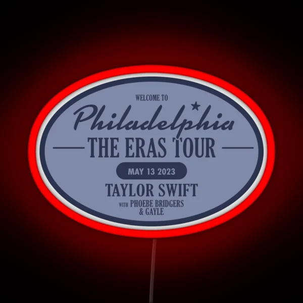 Eras Tour Philadelphia Night 2 May 13 RGB Neon Sign