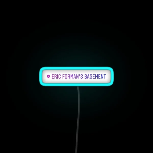 Eric Forman S Basement Instagram Geotag RGB Neon Sign