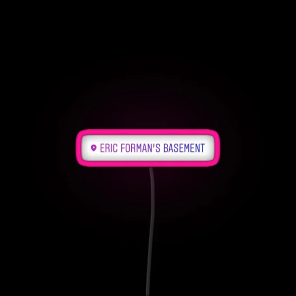 Eric Forman S Basement Instagram Geotag RGB Neon Sign