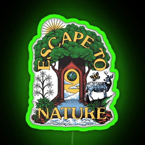 Escape To Nature Greta Van Fleet Parks Project RGB Neon Sign