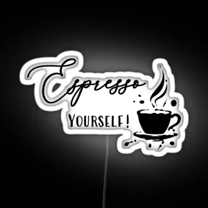 Espresso Yourself RGB Neon Sign