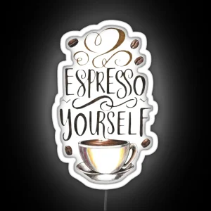 Espresso Yourself RGB Neon Sign