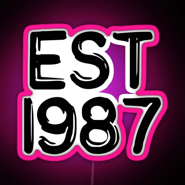 EST 1987 Birth Year RGB Neon Sign