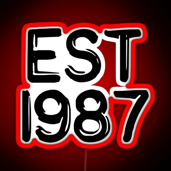 EST 1987 Birth Year RGB Neon Sign