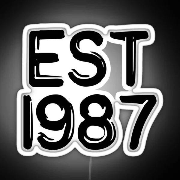 EST 1987 Birth Year RGB Neon Sign