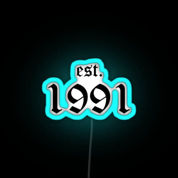 Est 1991 RGB Neon Sign
