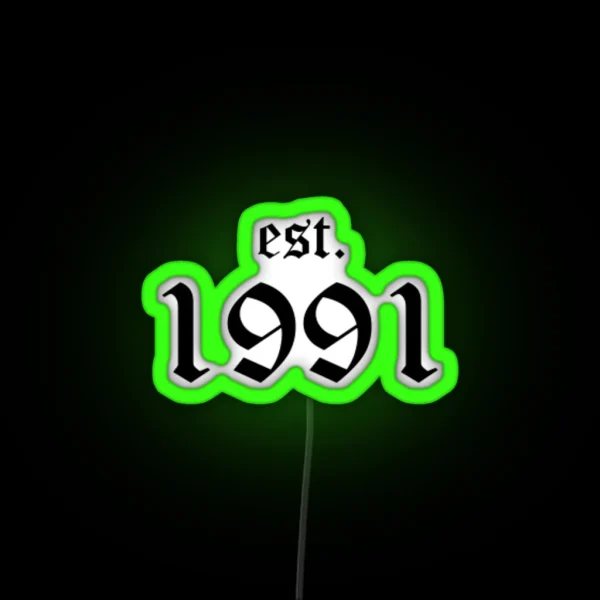 Est 1991 RGB Neon Sign