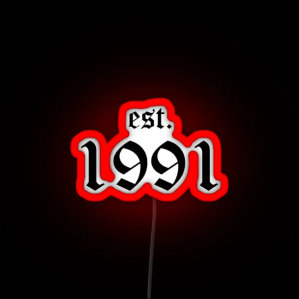 Est 1991 RGB Neon Sign