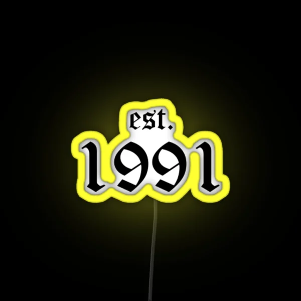 Est 1991 RGB Neon Sign