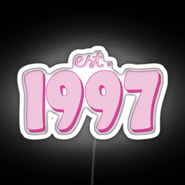Est 1997 RGB Neon Sign