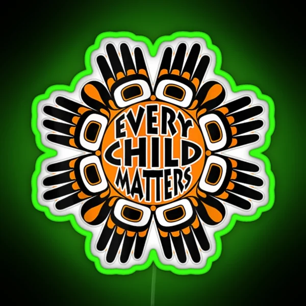 Every Orange Day Child Kindness Every Child In Matters 2022 RGB Neon Sign