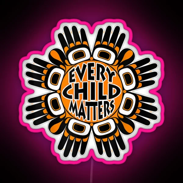 Every Orange Day Child Kindness Every Child In Matters 2022 RGB Neon Sign