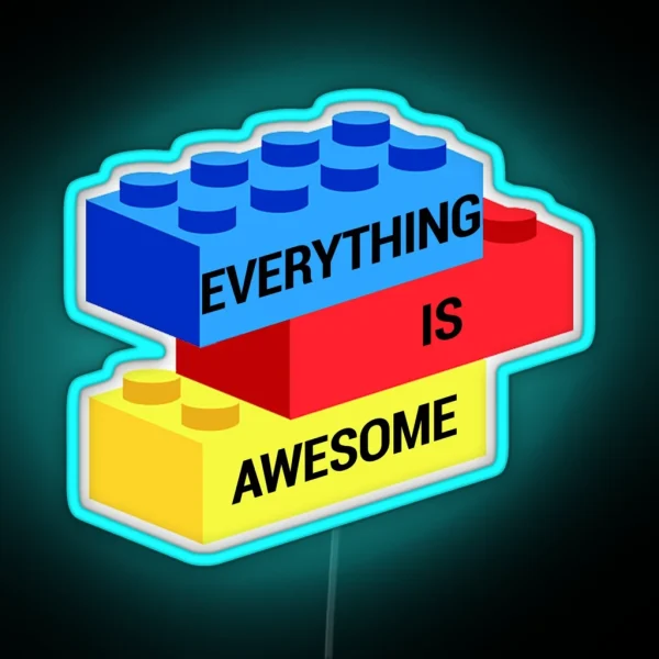 Everything Is Awesome RGB Neon Sign