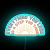 Vibrant RGB Neon Sign with Inspirational Quote Everything You Lose