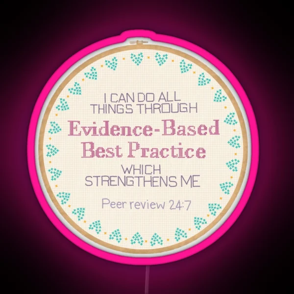 Evidence Based Best Practice RGB Neon Sign