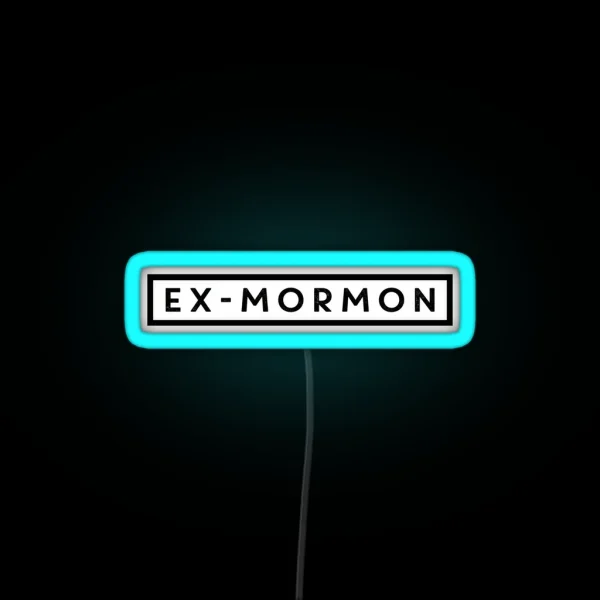 Ex Mormon RGB Neon Sign