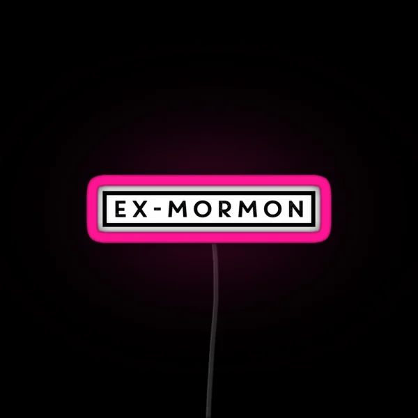 Ex Mormon RGB Neon Sign