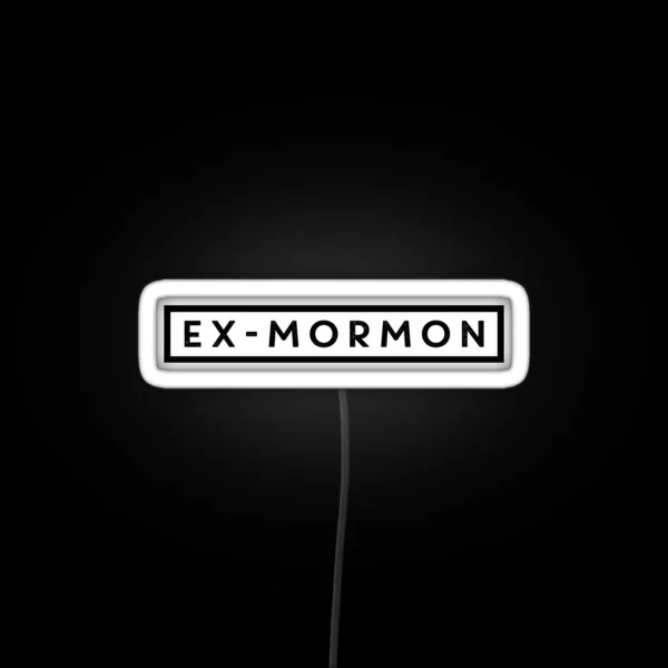 Ex Mormon RGB Neon Sign
