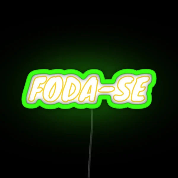 Express Yourself FODA SE Led RGB Neon Sign