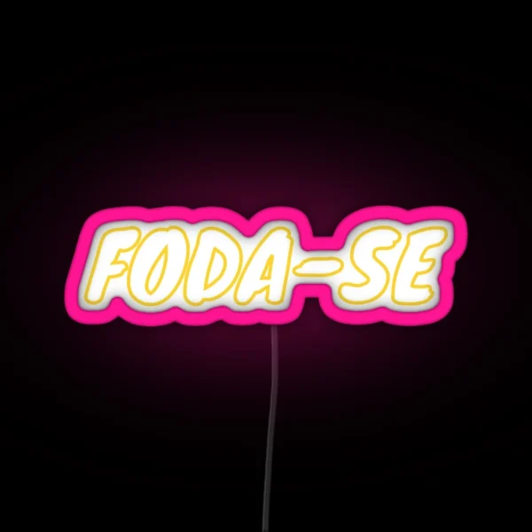 Express Yourself FODA SE Led RGB Neon Sign