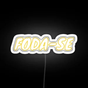 Express Yourself FODA SE Led RGB Neon Sign