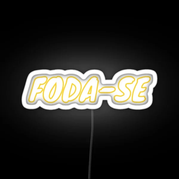 Express Yourself FODA SE Led RGB Neon Sign