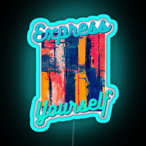 Express Yourself RGB Neon Sign