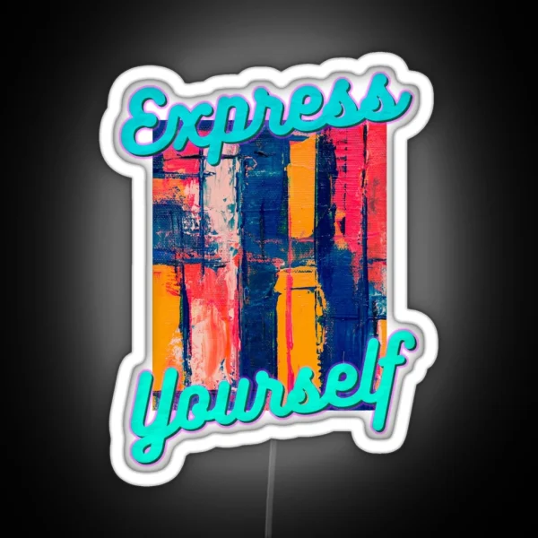 Express Yourself RGB Neon Sign