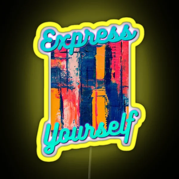 Express Yourself RGB Neon Sign