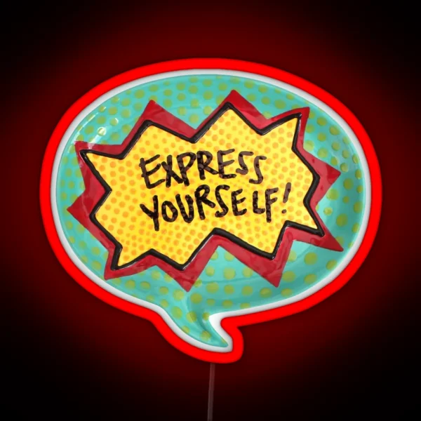 Express Yourself RGB Neon Sign