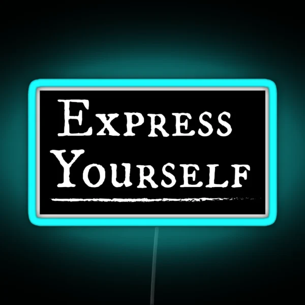 Express Yourself RGB Neon Sign