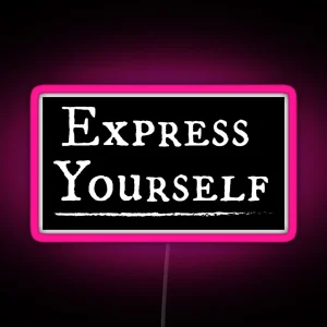 Express Yourself RGB Neon Sign