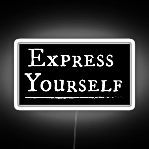 Express Yourself RGB Neon Sign