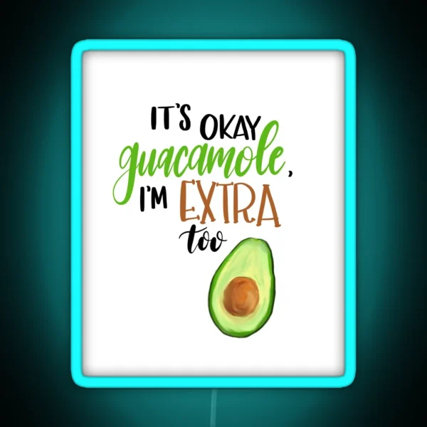 Extra Guacamole RGB Neon Sign